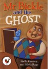 Mr Bickle and the Ghost -  - 9781783224722