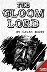 The Gloom Lord - Cavan Scott - 9781783225545