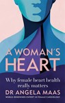 A Woman's Heart - Professor Angela Maas - 9781783254156