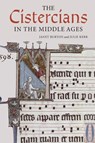 The Cistercians in the Middle Ages - Janet Burton ; Julie Kerr - 9781783271207