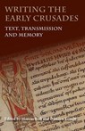 Writing the Early Crusades - Marcus (Customer Opt-In) Bull ; Damien (Royalty Account) Kempf - 9781783272990