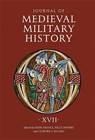 Journal of Medieval Military History - Professor John (Customer) France ; Kelly (Customer) DeVries ; Clifford J. (Customer) Rogers - 9781783273928