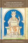The Growth of Royal Government under Henry III - CROOK,  David (Contributor) ; Wilkinson, Louise J. - 9781783274628