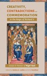 Creativity, Contradictions and Commemoration in the Reign of Richard II - Jessica Lutkin ; Dr Jeffrey S. (Customer) J.S. Hamilton - 9781783276172