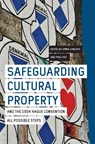 Safeguarding Cultural Property and the 1954 Hague Convention - Emma (Author) Cunliffe ; Paul (Author) Fox - 9781783276660