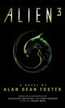 Alien 3: The Official Movie Novelization - Alan Dean Foster - 9781783290192