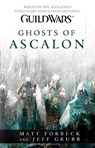 Guild Wars - Ghosts of Ascalon - Matt Forbeck ; Jeff Grubb - 9781783291885