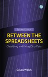 Between the Spreadsheets - Susan Walsh - 9781783307845