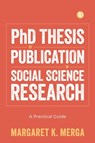 PhD Thesis by Publication in Social Science Research - Margaret K. Merga - 9781783308200