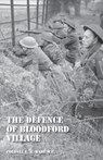 Defence of Bloodford Village - Col G a Wade M C - 9781783311507