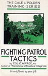Fighting Patrol Tactics - G a Wade - 9781783312528