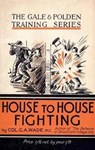 House to House Fighting - G a Wade - 9781783312542