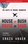 House of Bush House of Saud - Craig Unger - 9781783340873