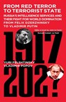 From Red Terror to Terrorist State - Yuri Felshtinsky ; Vladimir Popov - 9781783342501