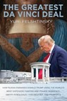 The Greatest Da Vinci Deal - Yuri Felshtinsky - 9781783342549