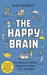 The Happy Brain - Dean Burnett - 9781783351312