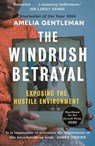 The Windrush Betrayal - Amelia Gentleman - 9781783351855