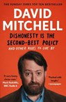 Dishonesty is the Second-Best Policy - David Mitchell - 9781783351985