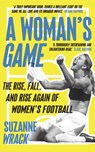 A Woman's Game - Suzanne Wrack - 9781783352159