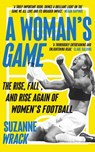 A Woman's Game - Suzanne Wrack - 9781783352173