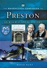 The Wharncliffe Companion to Preston - David Hunt - 9781783408382