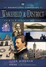 The Wharncliffe Companion to Wakefield & District - Leonard Markham - 9781783408405