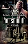Foul Deeds & Suspicious Deaths Around Portsmouth - Sarah Quail - 9781783408719