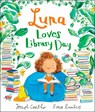 Luna Loves Library Day - Joseph Coelho - 9781783445950