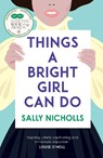 Things a Bright Girl Can Do - Sally Nicholls - 9781783446735