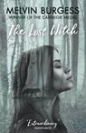 The Lost Witch - Melvin Burgess - 9781783448357