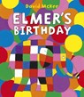 Elmer's Birthday - David McKee - 9781783448906