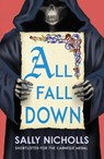 All Fall Down - Sally Nicholls - 9781783449316