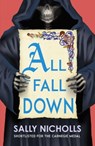 All Fall Down - Sally Nicholls - 9781783449316