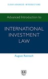 Advanced Introduction to International Investment Law - August Reinisch - 9781783474516