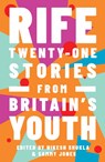 Rife - Nikesh Shukla - 9781783525768