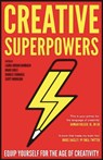Creative Superpowers - Laura Jordan Bambach ; Mark Earls ; Daniele Fiandaca ; Scott Morrison - 9781783529032