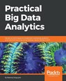 Practical Big Data Analytics - Nataraj Dasgupta - 9781783554393