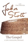The Gospel - John Stott with Tim Chester - 9781783599288