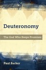Deuteronomy - Paul A. Barker - 9781783681228