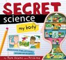 Secret Science: My Body - Tom Adams - 9781783704491