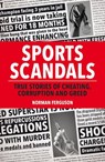 Sports Scandals - Norman Ferguson - 9781783729555
