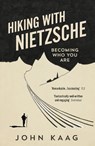 Hiking with Nietzsche - John Kaag - 9781783784950