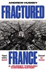 Fractured France - OBE Andrew Hussey - 9781783786626
