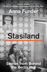 Stasiland - Anna Funder - 9781783787340