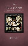 The Holy Rosary through the Visions of Blessed Anne Catherine Emmerich - Blessed Anne Catherine Emmerich - 9781783795109