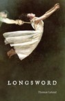 Longsword - Thomas Leland - 9781783807574