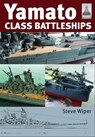 Yamato Class Battleships - Steve Wiper - 9781783830992