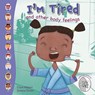 I'm Tired - Clare Hibbert - 9781783880454