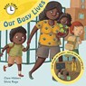 Our Busy Lives - Clare Hibbert - 9781783880492