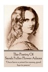 Sarah Fuller Flower Adams - Poetry & Play.: "Once have a priest for enemy, good bye to peace." - Sarah Fuller Flower Adams -. Poet Adams - 9781783949977